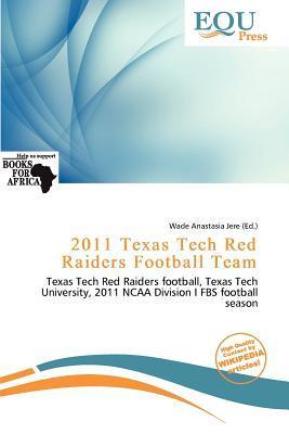 2011 Texas Tech Red Raiders Football Team
