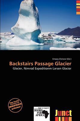 Backstairs Passage Glacier