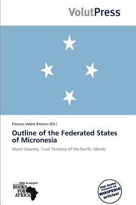 Outline of the Federated States of Micronesia