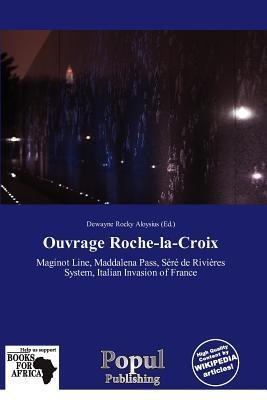 Ouvrage Roche-la-Croix
