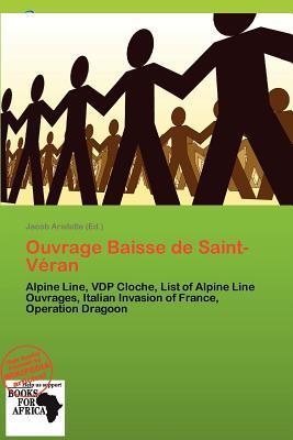 Ouvrage Baisse de Saint-Véran
