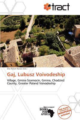 Gaj Lubusz Voivodeship