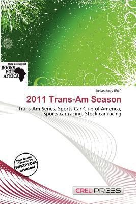 2011 Trans-Am Season