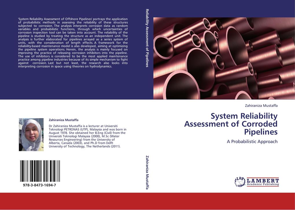 System Reliability Assessment of Corroded Pipelines als Buch von Zahiraniza Mustaffa - Zahiraniza Mustaffa