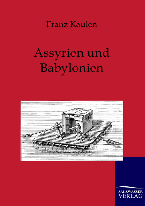 Assyrien und Babylonien