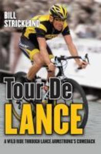 Tour de Lance - Bill Strickland