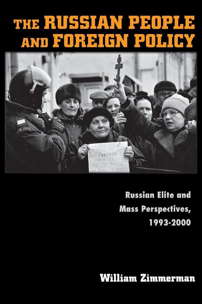 The Russian People and Foreign Policy