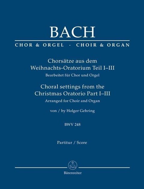 Chorsätze aus dem Weihnachts-Oratorium Teil I-III BWV 248