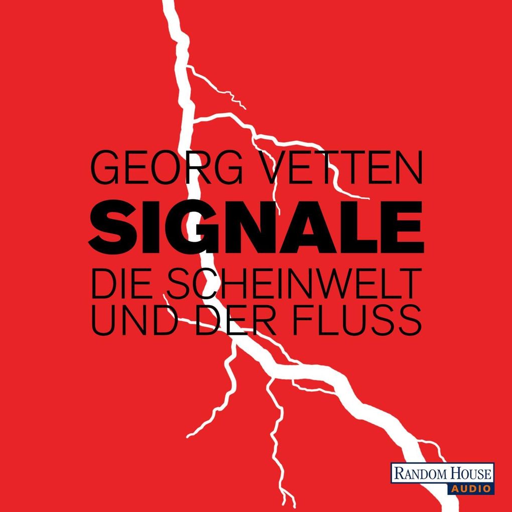 Signale Die Scheinwelt und der Fluß
