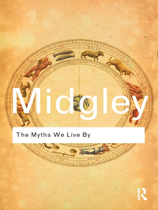 The Myths We Live By - Mary Midgley