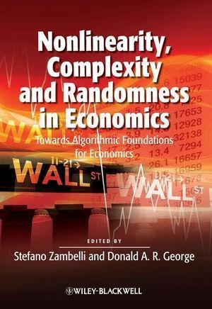 Nonlinearity Complexity and Randomness in Economics