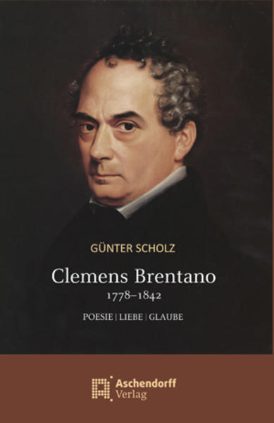 Clemens Brentano 1778-1842