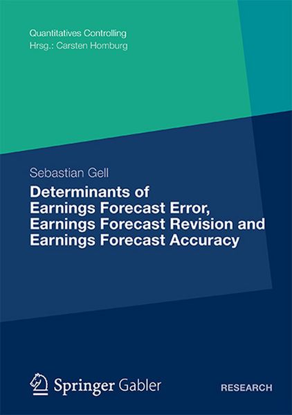 Determinants of Earnings Forecast Error Earnings Forecast Revision and Earnings Forecast Accuracy