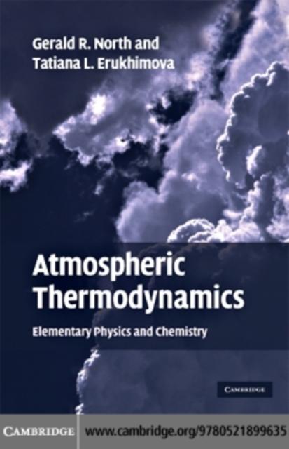 Atmospheric Thermodynamics als eBook Download von Gerald R. North, Tatiana L. Erukhimova - Gerald R. North, Tatiana L. Erukhimova