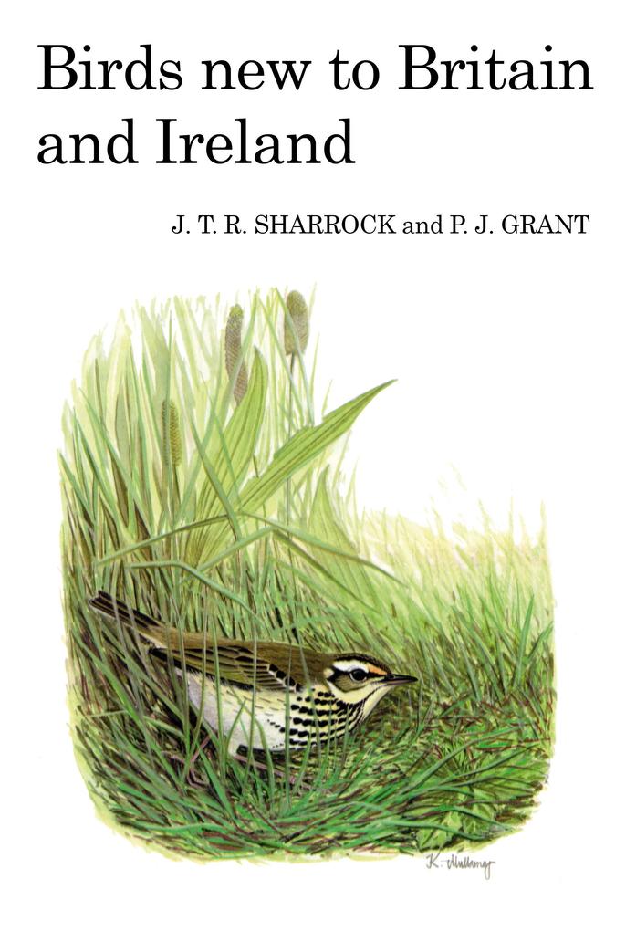 Birds New to Britain and Ireland - J. T. R. Sharrock