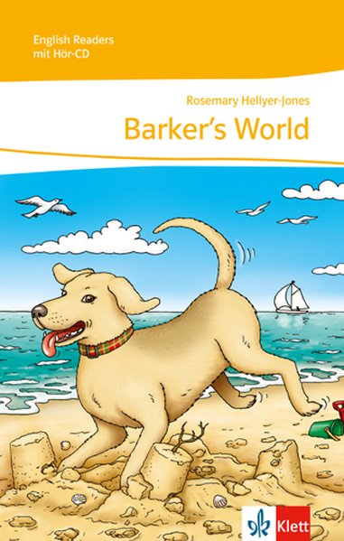 Barker's World. Mit Audio-CD - Rosemary Hellyer-Jones