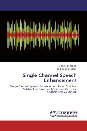 Single Channel Speech Enhancement