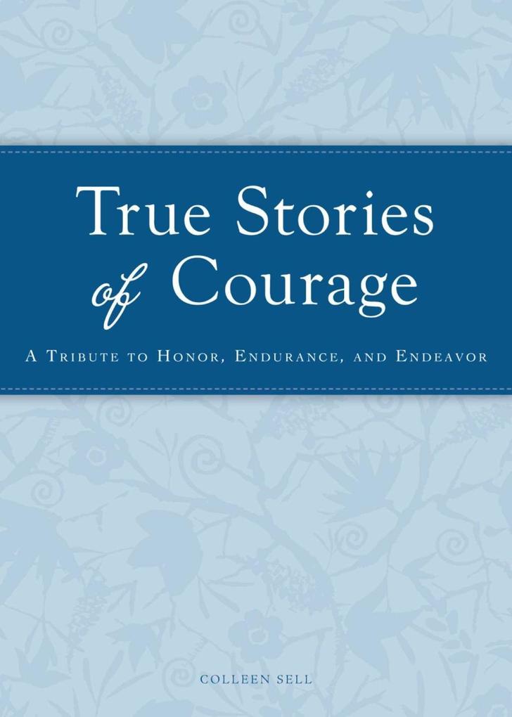 True Stories of Courage