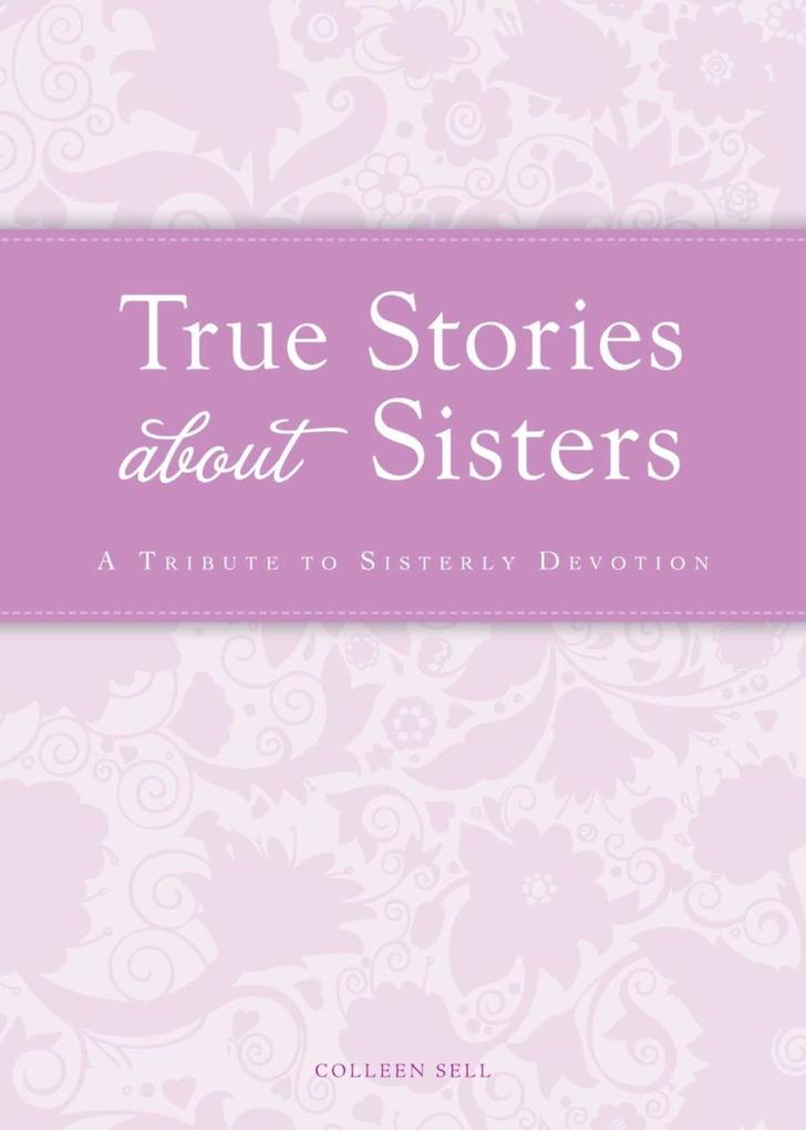 True Stories about Sisters