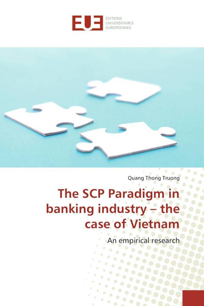 The SCP Paradigm in banking industry - the case of Vietnam