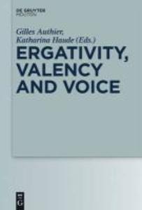 Ergativity Valency and Voice