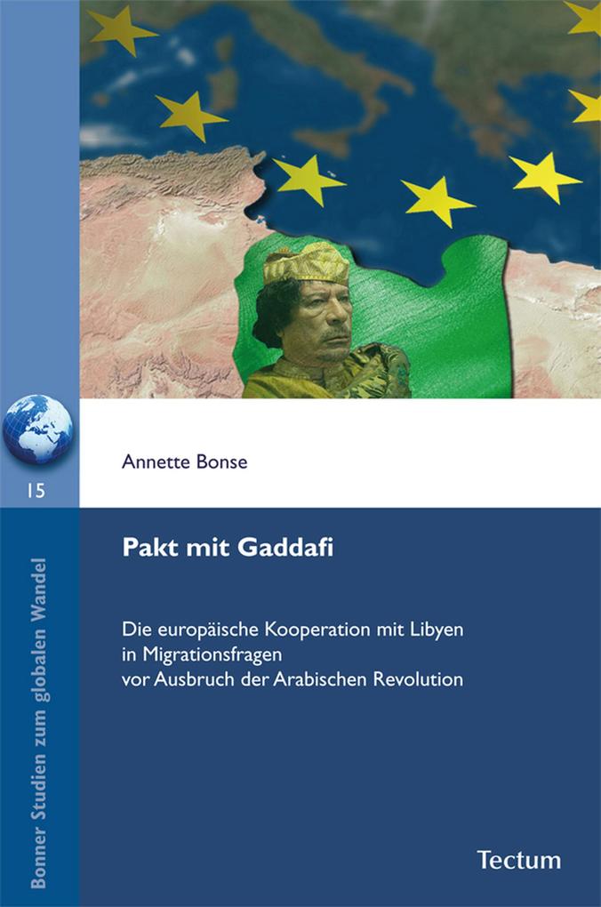 Pakt mit Gaddafi - Annette Bonse