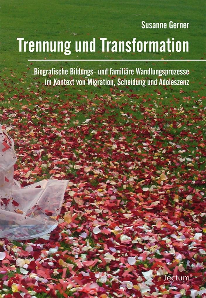 Trennung und Transformation - Susanne Gerner