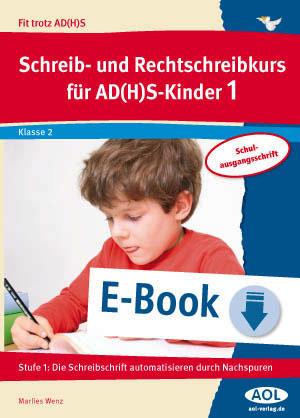 Schreib-/Rechtschreibkurs für AD(H)S-Kinder 1 SAS