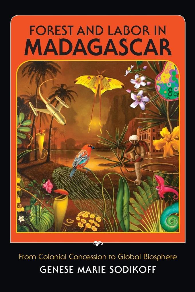Forest and Labor in Madagascar