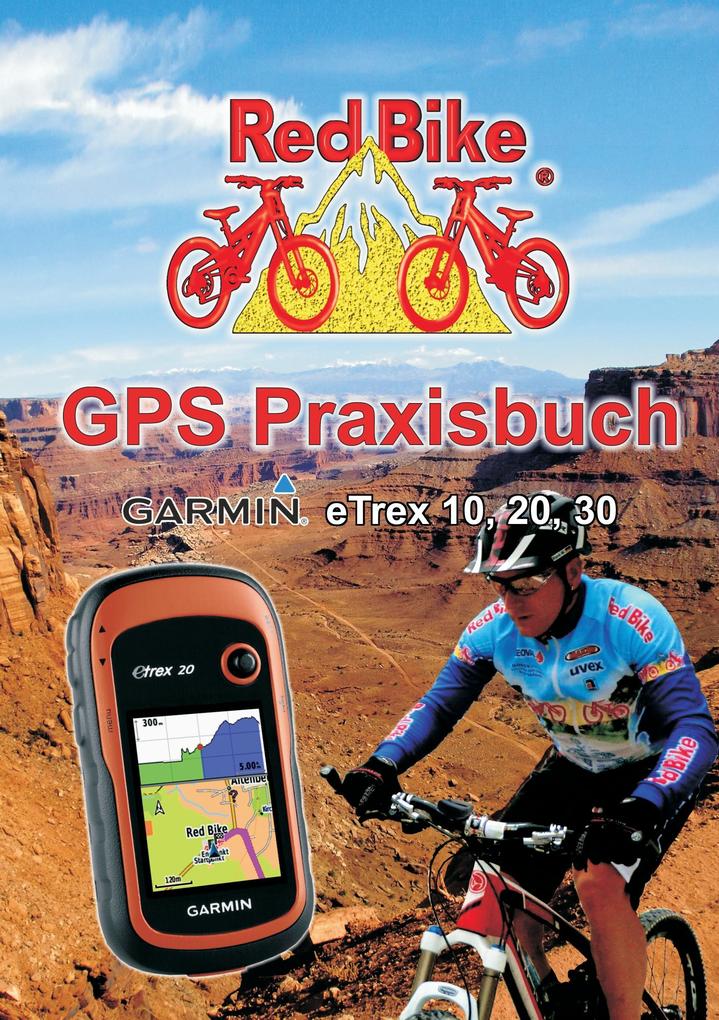 GPS Praxisbuch Garmin eTrex 10 20 30