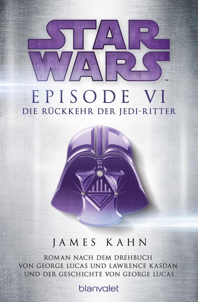 Star Wars(TM) - Episode VI - James Kahn