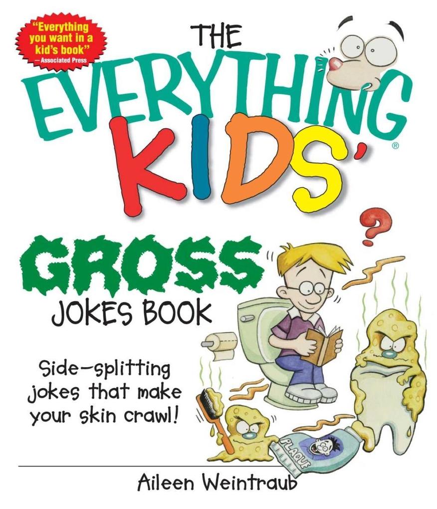 The Everything Kids‘ Gross Jokes Book