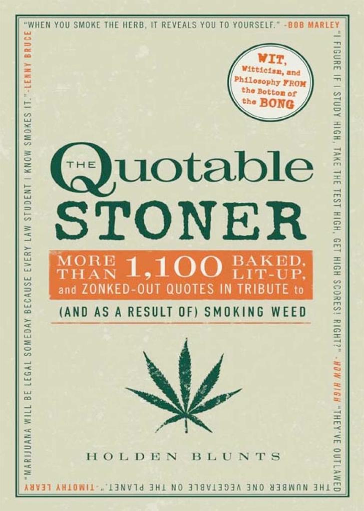 The Quotable Stoner
