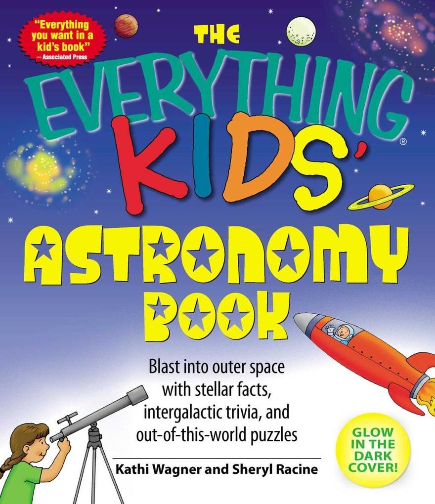 The Everything Kids‘ Astronomy Book