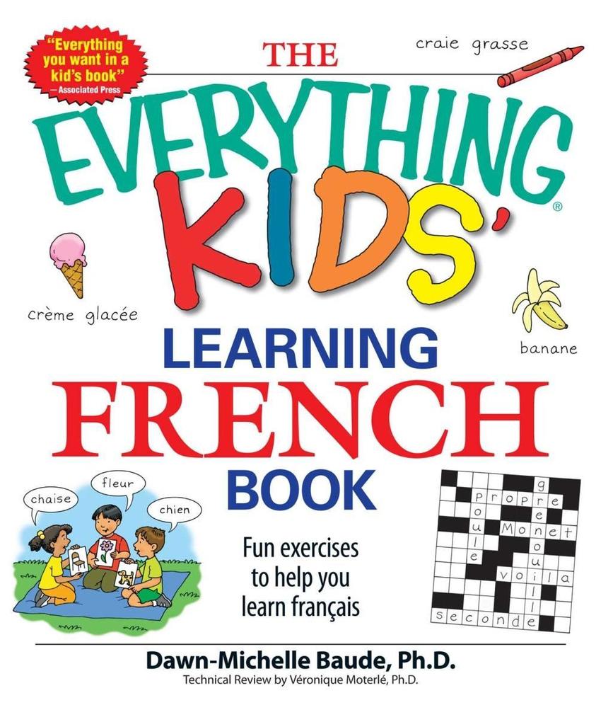 The Everything Kids‘ Learning French Book