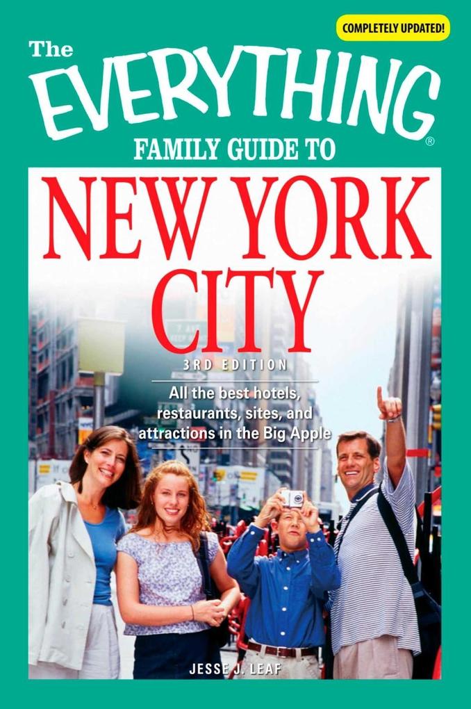 The Everything Family Guide to New York City