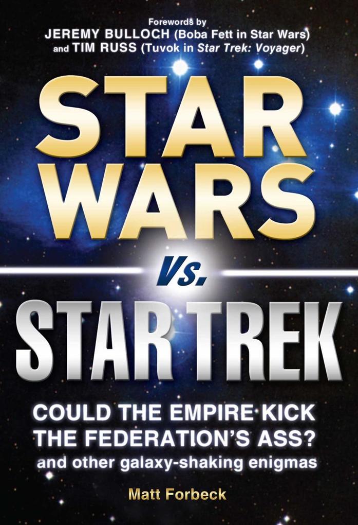 Star Wars vs. Star Trek - Matt Forbeck