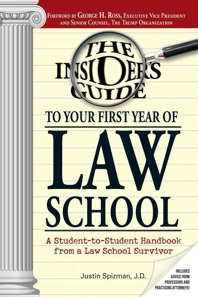 Insider‘s Guide To Your First Year Of Law School