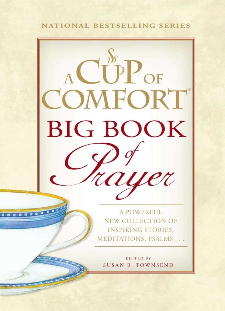 A Cup of Comfort BIG Book of Prayer