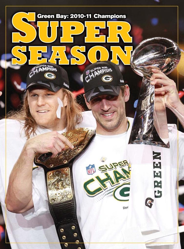 A Super Season - Green Bay 2010-11 Champions
