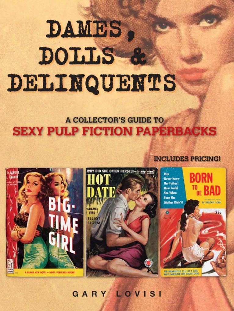 Dames Dolls and Delinquents