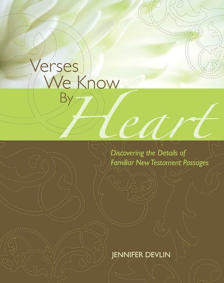 Verses We Know by Heart: New Testament