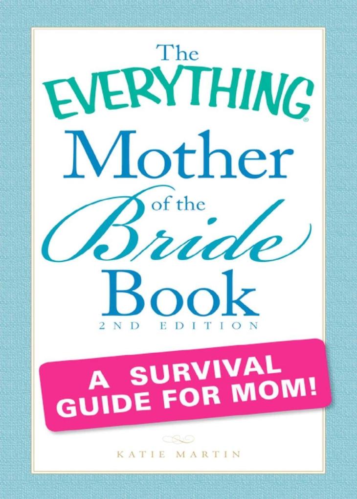 Everything Mother of the Bride Book als eBook Download von Katie Martin - Katie Martin