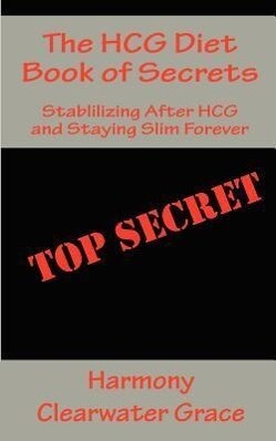 The Hcg Diet Book of Secrets