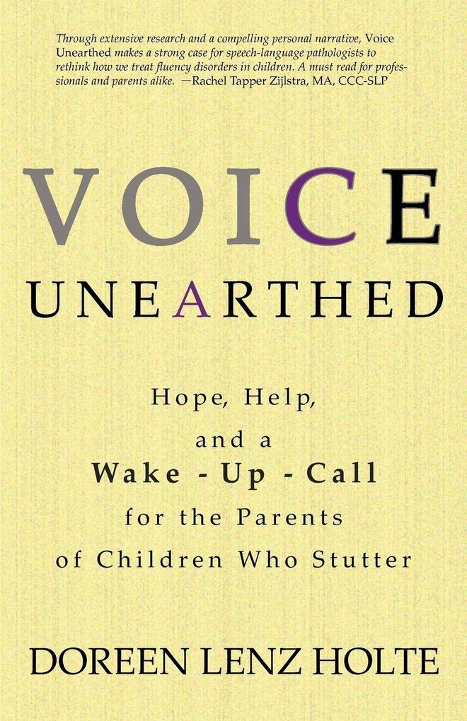 Voice Unearthed