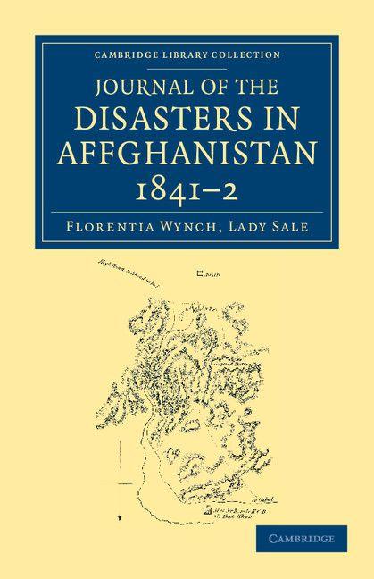 Journal of the Disasters in Affghanistan 1841-2
