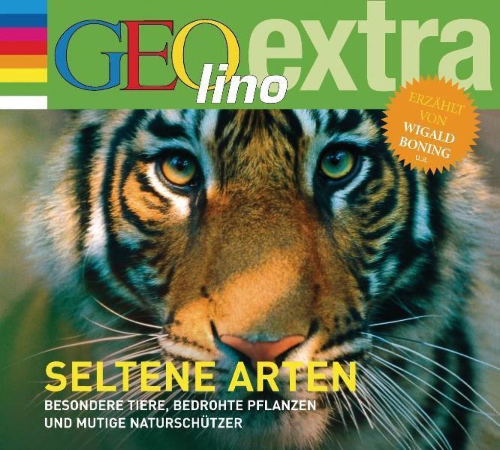 Seltene Arten - Besondere Tiere bedrohte Pflanzen und mutige Naturschützer