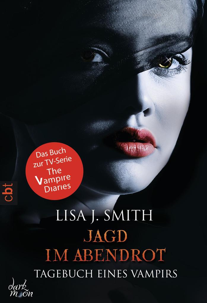 Tagebuch eines Vampirs 08 - Jagd im Abendrot - Lisa J. Smith
