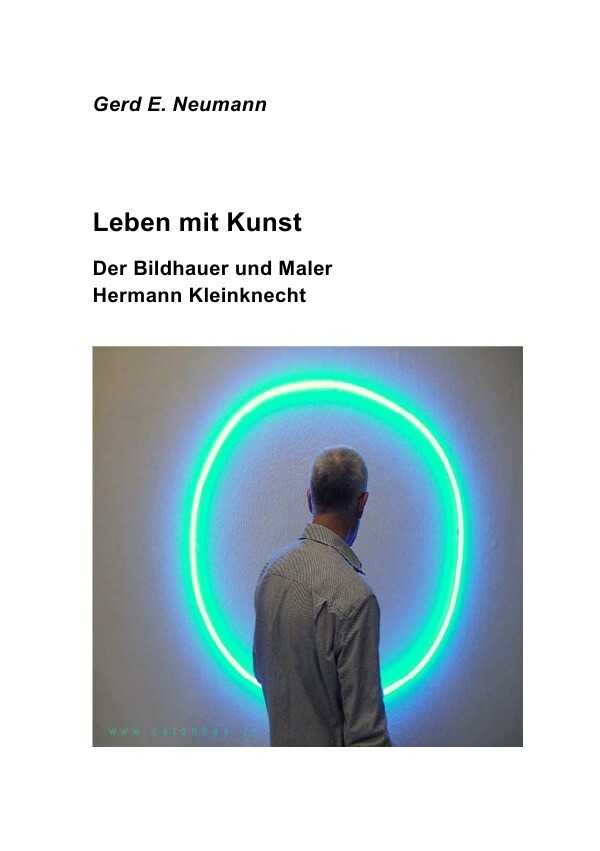 Leben mit Kunst - Gerd E. Neumann