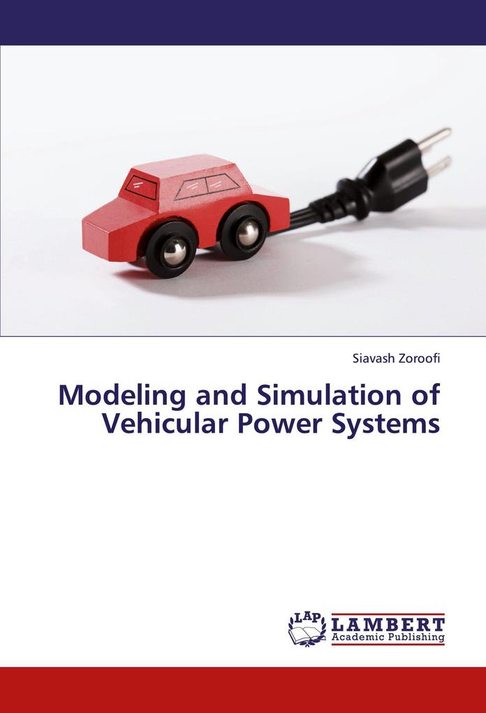 Modeling and Simulation of Vehicular Power Systems